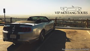 VIP Mustang Tours | Los Angeles, California Sight-Seeing Tours | California Sight-Seeing Tours